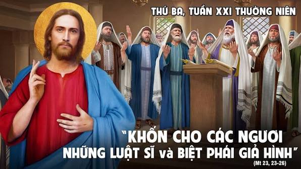 THỨ BA TUẦN 21 THƯỜNG NIÊN- NĂM A